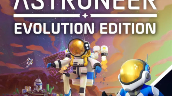 ASTRONEER: Evolution Edition XBOX One / Xbox Series X|S [Pre-Active Digital]