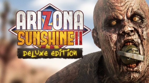 Arizona Sunshine 2 Deluxe Edition PlayStation 5 [Pre-Active Digital ]